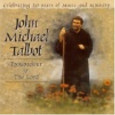 Talbot, John Michael : Troubadour for the Lord Talbot, John Michael : Troubadour for the Lord