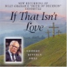 Shea, George Beverly : If that isn´t love