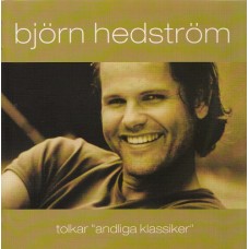 Hedström, Björn : Tolkar andliga klassiker