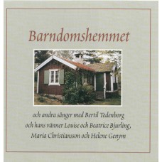 Tedenborg, Bertil: Barndomshemmet (CD)