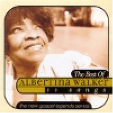 Walker, Albertina : Best of Albertina Walker - 11 songs