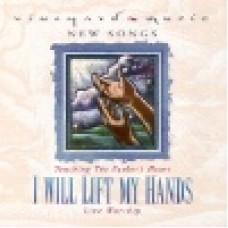 Vineyard : I will lift my hands - touching the father's heart 29