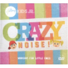 Hillsong kids : Crazy noise