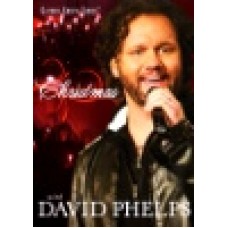Phelps, David : Christmas with David Phelps Phelps, David : Christmas with David Phelps