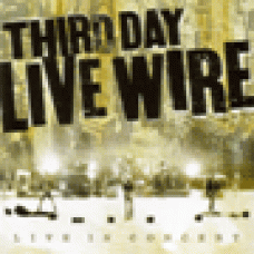Third day : Live wire (CD + DVD)