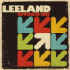 Leeland : Opposite way Leeland : Opposite way