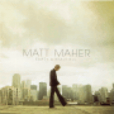 Maher, Matt : Empty & Beautiful