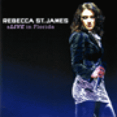 St James, Rebecca : aLIVE in FLorida (CD + DVD)