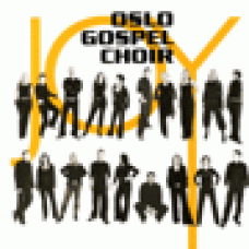 Oslo Gospel Choir : Joy