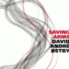 Östby, David Andre : Saving arms Östby, David Andre : Saving arms