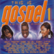 Various : This is gospel vol.1 Various : This is gospel vol.1