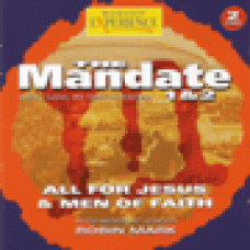 Mark, Robin : The mandate 1 & 2 - All for Jesus + Men of faith