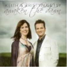 Getty, Keith & Kristyn : Awaken the dawn Getty, Keith & Kristyn : Awaken the dawn