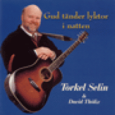 Selin, Torkel & Thölix, David : Gud tänder lyktor i natten