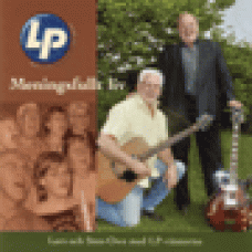 Lars och Sten-Owe med LP-vännerna : Meningsfullt liv