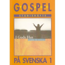 Stockholm gospel körfestival: Gospel på svenska 1 - pianohäfte