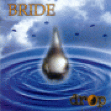 Bride : Drop