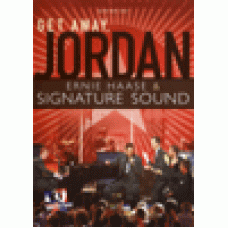 Haase, Ernie & Signature Sound : Get away, Jordan Haase, Ernie & Signature Sound : Get away, Jordan