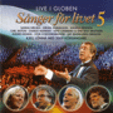 Various : Sånger för livet 5 - Live i globen