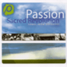 Passion : Sacred revolution - songs from one day 03