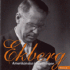 Ekberg, Einar : Amerikanska inspelningar