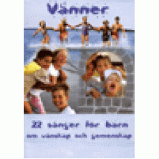 Various : Vänner - 22 sånger för barn
